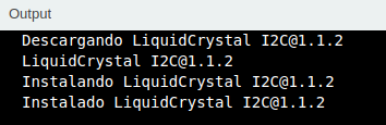 Instalación de la librería LiquidCrystal I2C completada