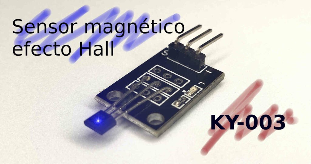 Módulo sensor magnético efecto Hall (KY-003)